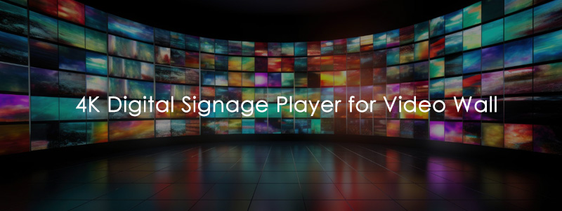  4K Digital Signage Player for Video Wall
