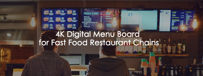 4K Digital Menu Board for Fast Food Restaurant Chains