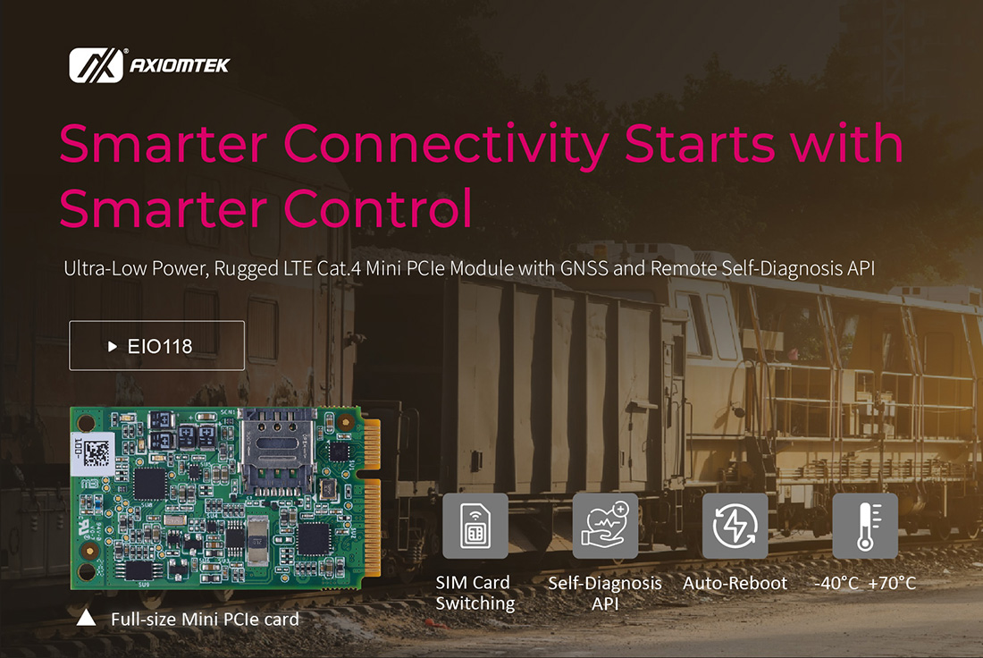 EIO118 Mini PCIe LTE Cat.4 Module with GNSS and Intelligent Remote Management