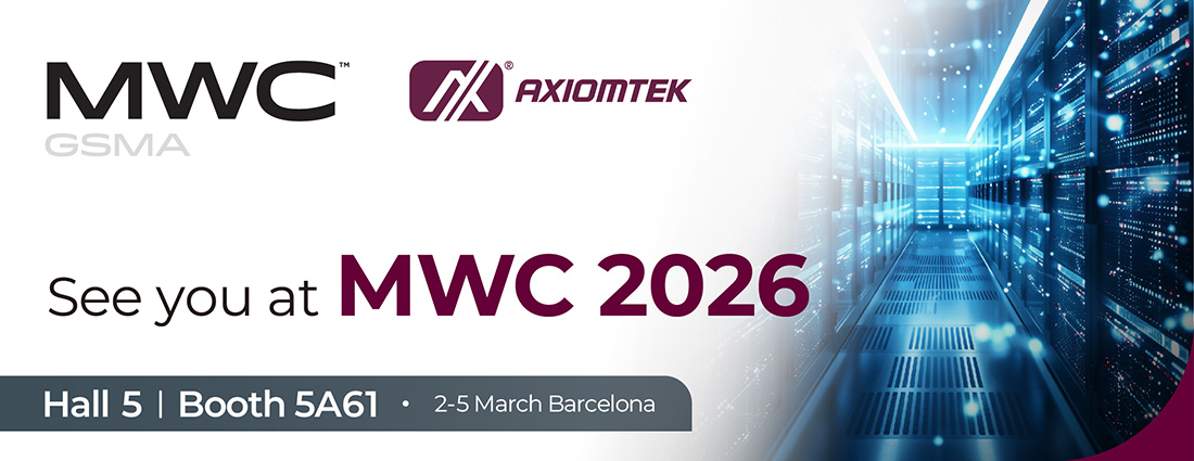 Axiomtek to Unveil IT/OT Convergence and Resilient Edge Security Innovations at MWC 2026